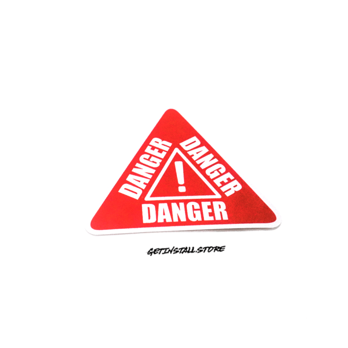 Danger sign sticker